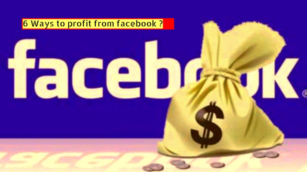 How to profit from facebook and how to work on it 2023