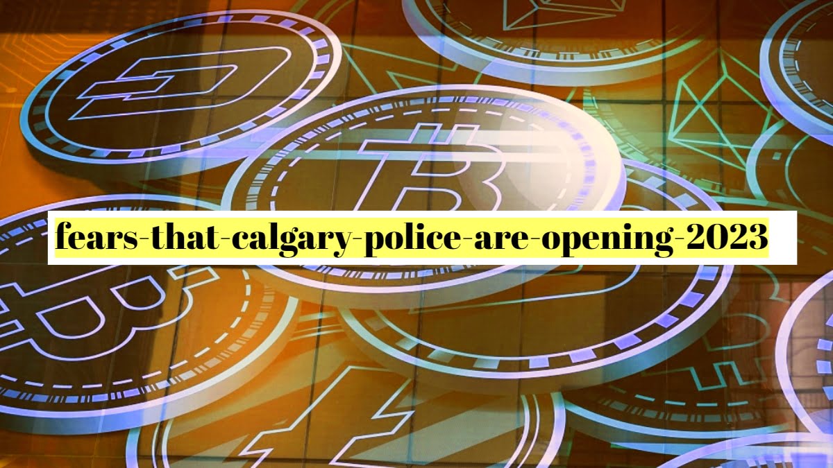 fears-that-calgary-police-are-opening-2023
