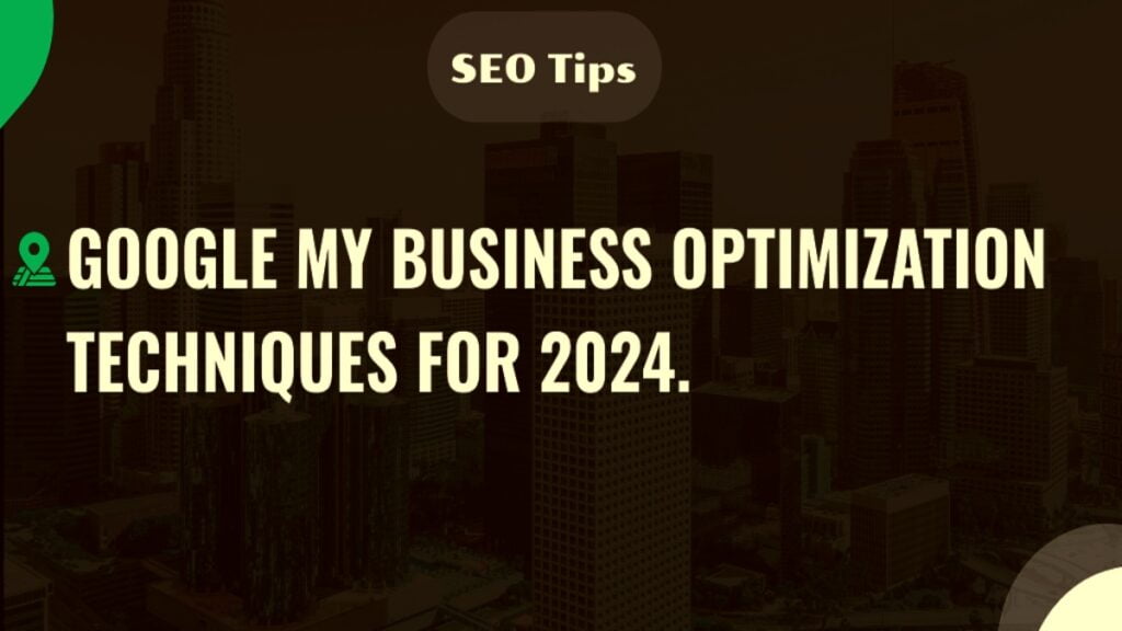 SEO for Google My Business 5 Pointers 2024